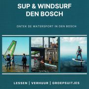 Sup & Windsurf Den Bosch (per 1 stuk)